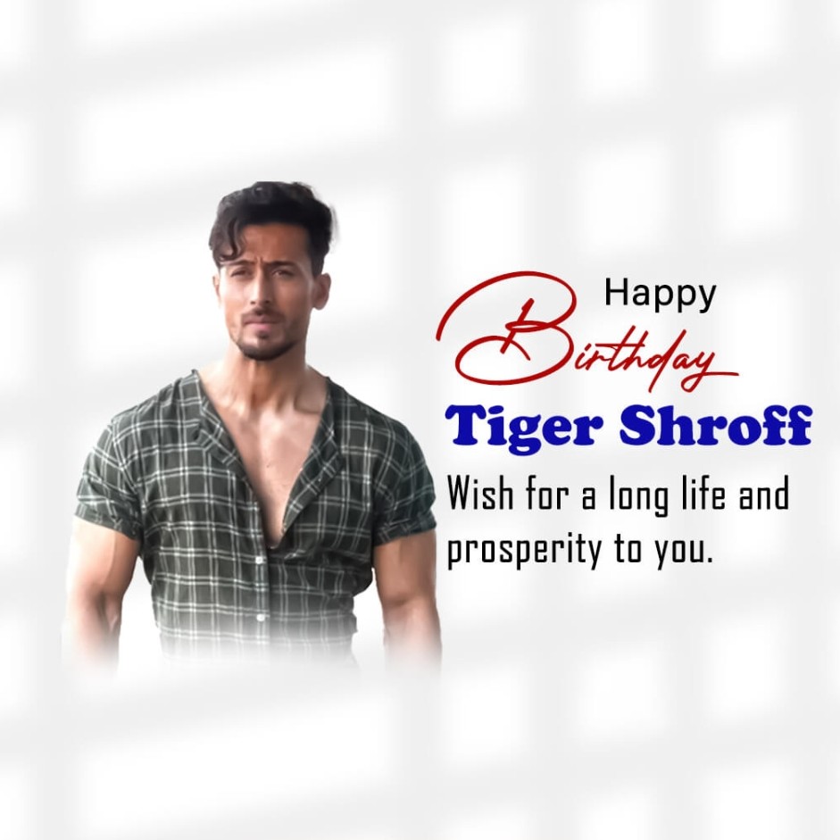 Tiger Shroff Birthday: 02 March | Download Free Poster, Status and Hd Photos 3 Tiger Shroff birthday Image Free Download